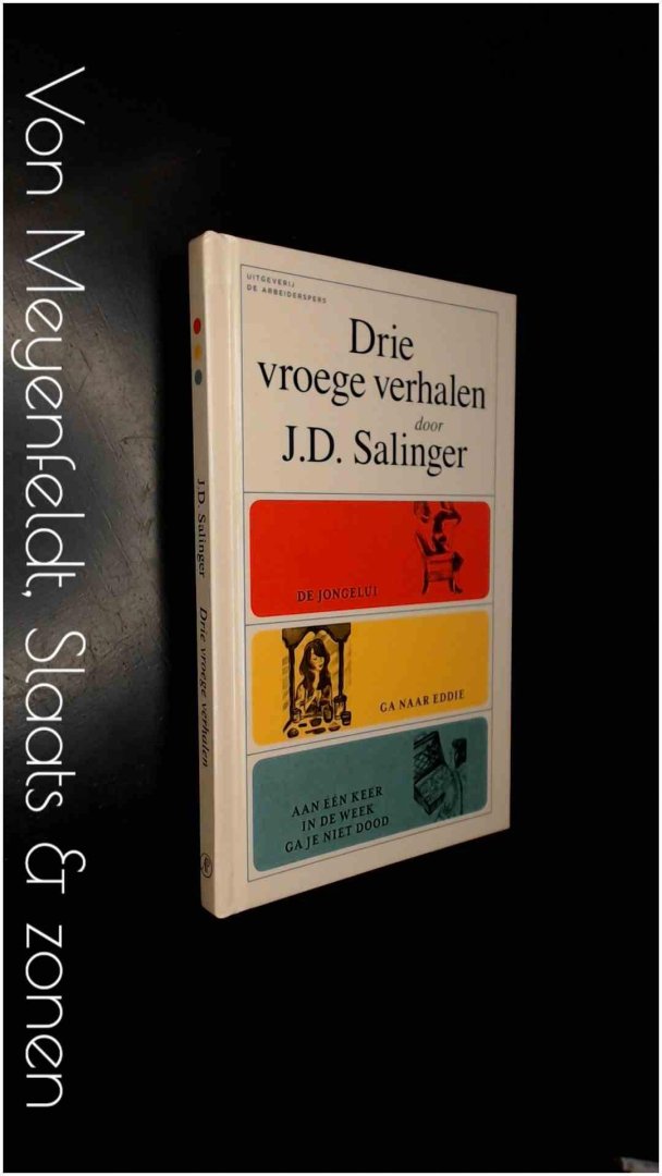 Salinger, J. D. - Drie vroege verhalen