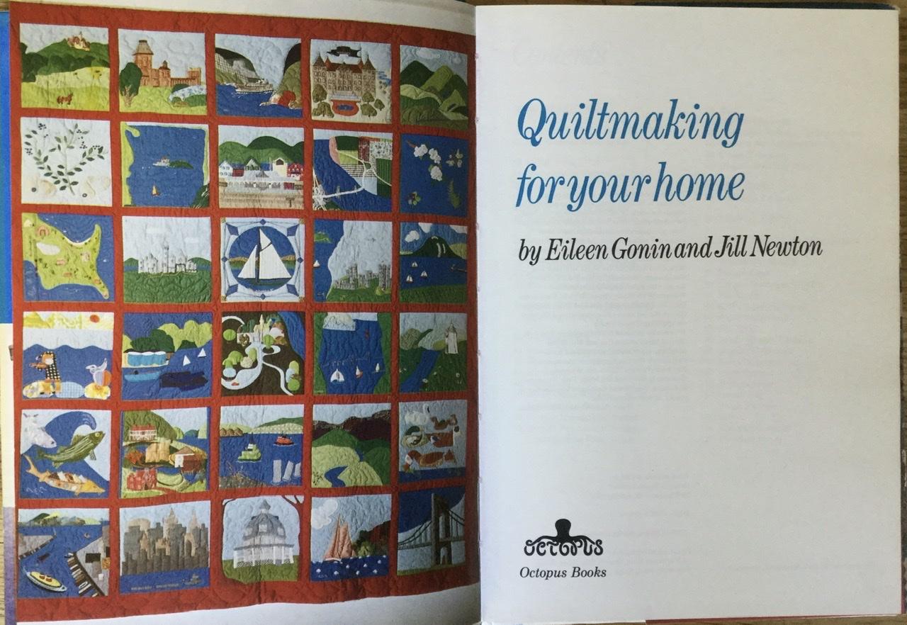 Gonin, Eileen & Jill Newton - Quiltmaking for your home