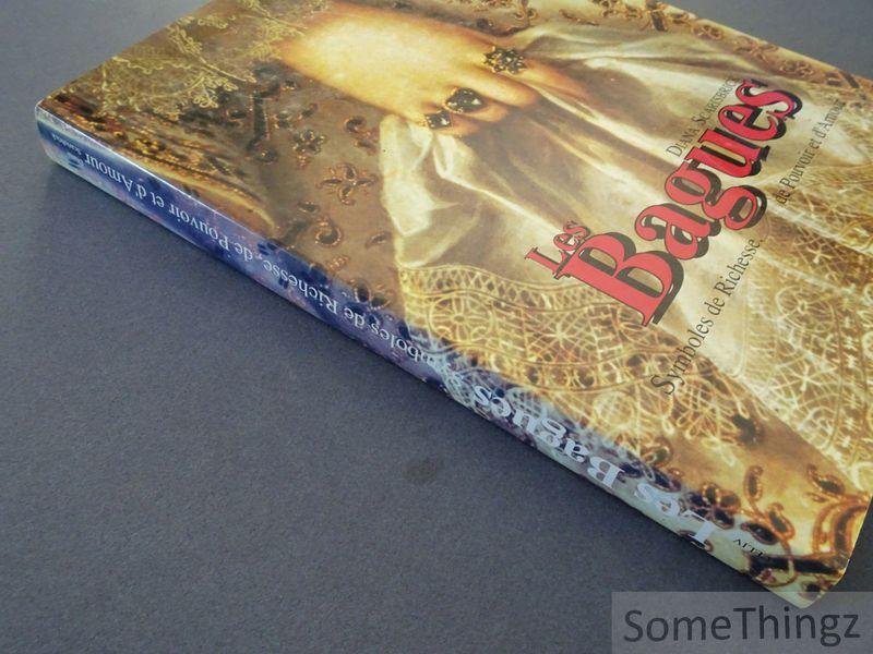 Diana Scarisbrick. - Les bagues : symboles de richesse, de pouvoir et d'amour.