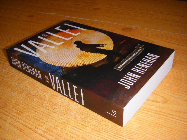 Renehan, John - De vallei