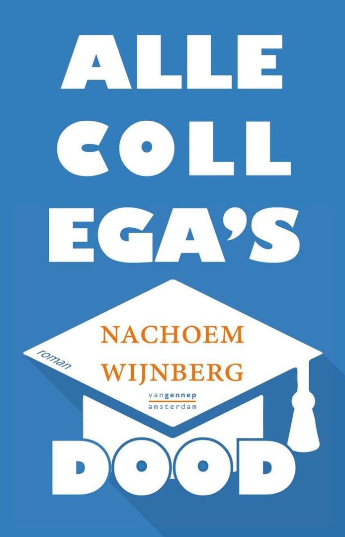 Wijnberg, Nachoem - Alle collega's dood