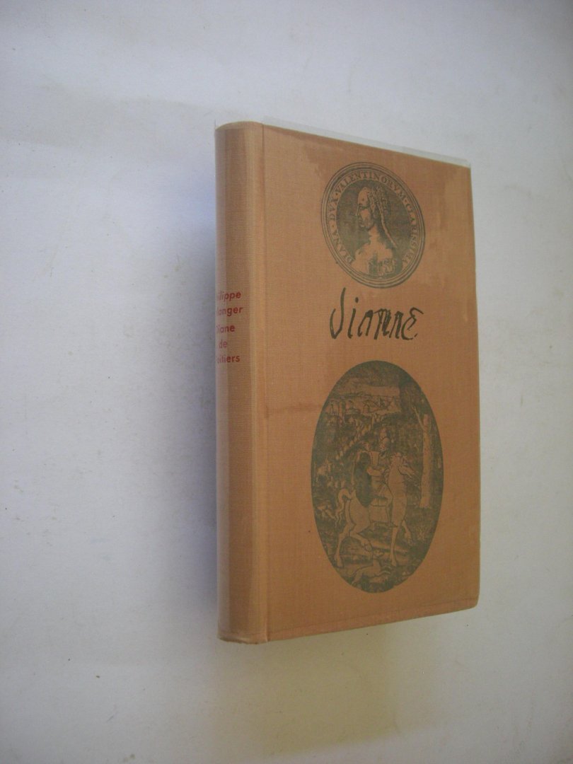 Erlanger, Philippe - Diane de Poitiers