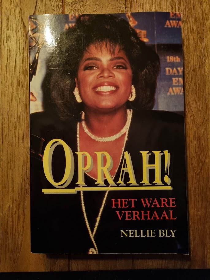 Bly, Nellie - Oprah! Het ware verhaal