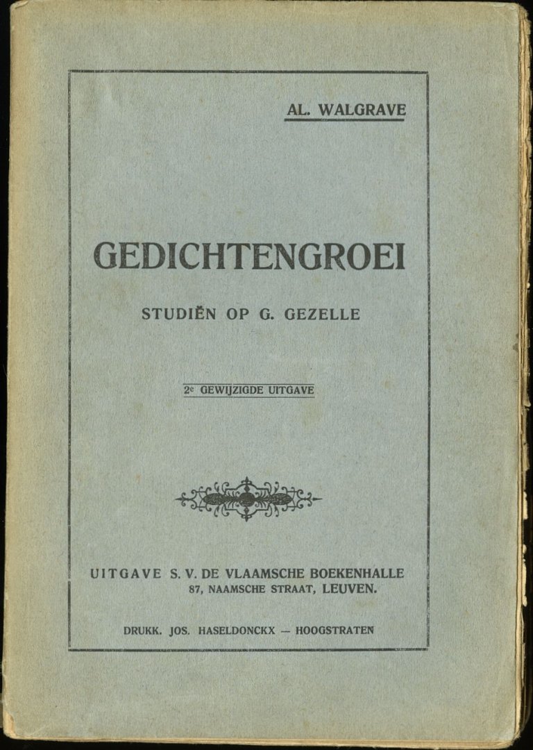GEZELLE, Guido (poezie) / Walgrave, Al. (secundair) - GEDICHTENGROEI Studiën op G. Gezelle