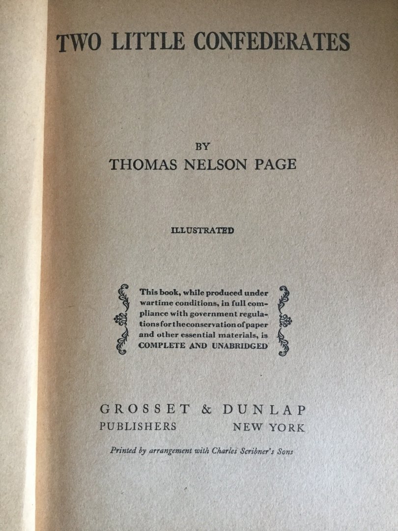 Page, Thomas Nelson - Two little confederates - a story about the American civil war seen through the eyes of two southern boys