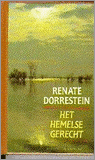 Dorrestein, Renate - Het hemelse gerecht.