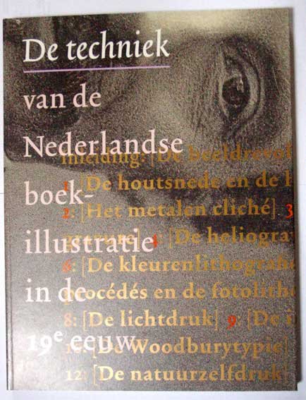 Widdershoven, R.Ch.J. (redactieraad) - De techniek van de Nederlandse boekillustratie in de 19e eeuw; Kerstnummer Grafisch Nederland 1995.