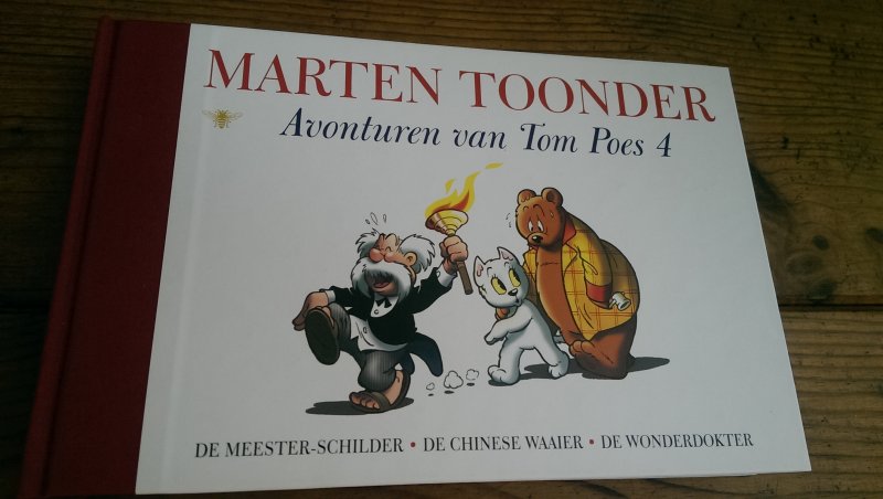Toonder, Marten - De avonturen van Tom Poes / 4 / bevat de tietels: De Meester-Schilder, De Chinese Waaier, De wonderdokter