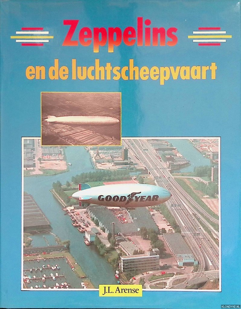 Arense, J.L. - Zeppelins en de luchtscheepvaart