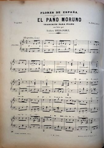 Hernandez, Isodoro: - Flores de España trascrita para piano [teilweise] con letra [mit überlegtem Text]