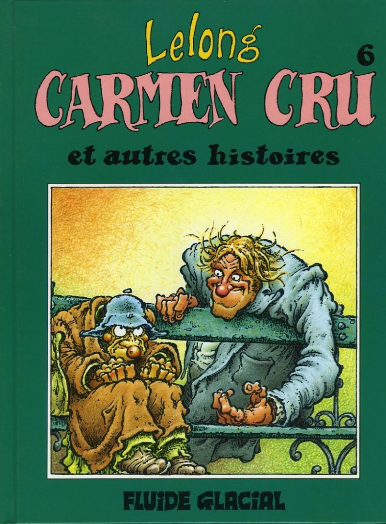 LELONG, Jean Marc - Carmen Cru (volume 2-6)