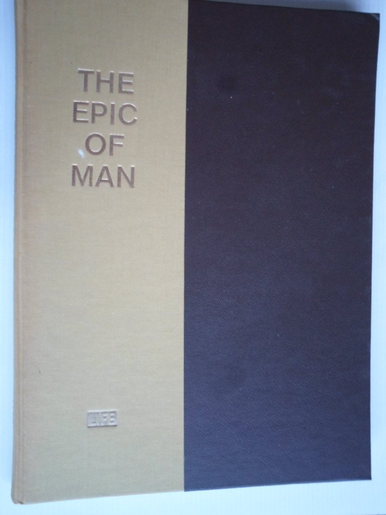 Ross, Norman P., Edited - The Epic of Man