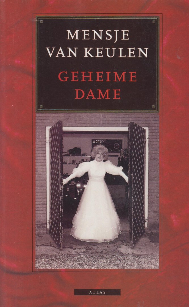 Keulen (Pseudoniem van Francina van der Steen - Den Haag, 10 juni 1946), Mensje van - Geheime dame - Sinds zijn geruchtmakend verschijnen op het boekenbal is Maartje 't Hart (de als vrouw verklede schrijver Maarten 't Hart) een media event geworden. Vriendin Mensje van Keulen heeft een boek geschreven over de belevenissen met 't Hart