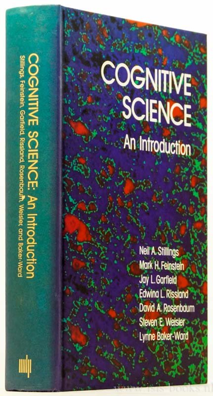 STILLINGS, N.A., FEINSTEIN, M.H., GARFIELD, J.L., (A.O) - Cognitive science. An introduction.