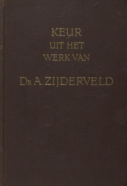 Zijderveld, A. - Keur uit het werk van.