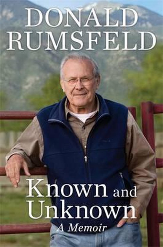 Rumsfeld, Donald - Known And Unknown
