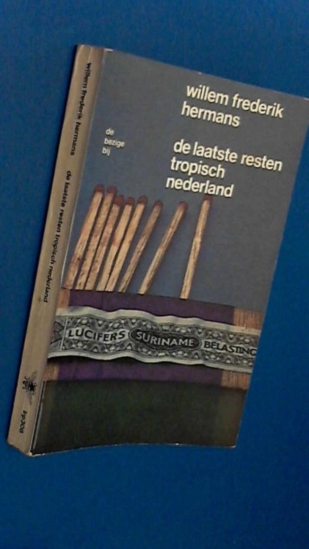 Hermans, W. F. - De laatste resten tropische Nederland