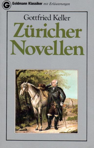 Keller, Gottfried - Züricher Novellen