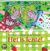 The, Angela & Ketelaar, Babs - Het is Lente! Aaltje en Geurtje op de Veluwe