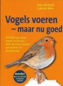 Berthold, Peter en Gabriele Mohr - Vogels voeren - maar nu goed