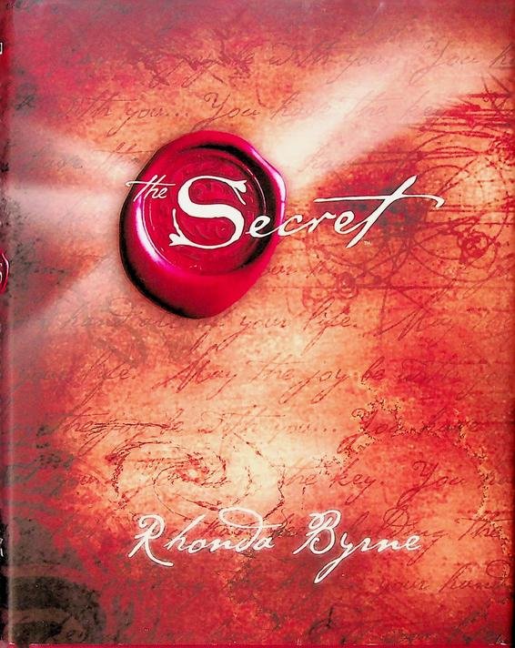 Byrne, Rhonda - The Secret. Het geheim van voorspoed en geluk