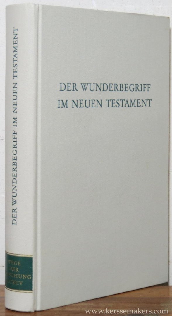 SUHL, ALFRED. - Der Wunderbegriff im Neuen Testament.