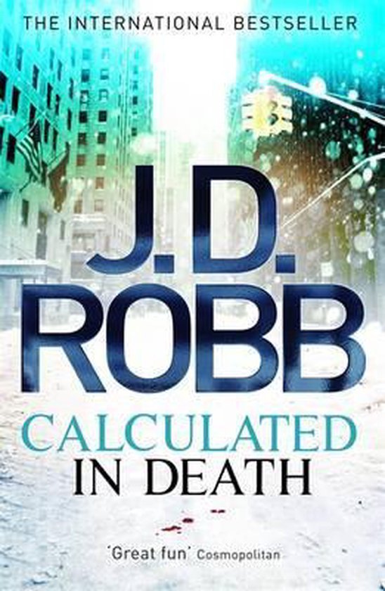 Robb, J. D. - Calculated in Death