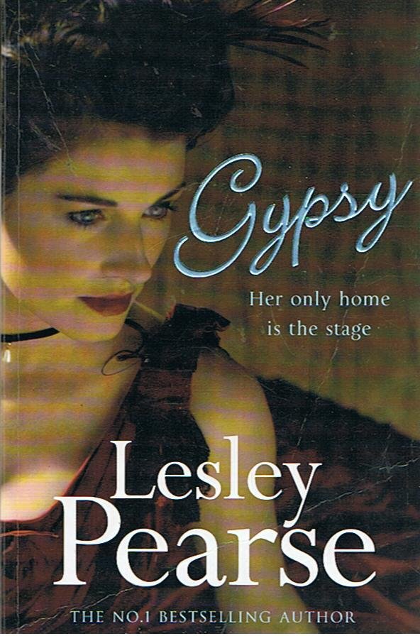 Pearse, Lesley - Gypsy - her only home is the stage