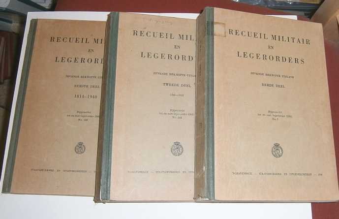 Receuil - Receuil militair en legerorders. 3 delen: 1814-1950.