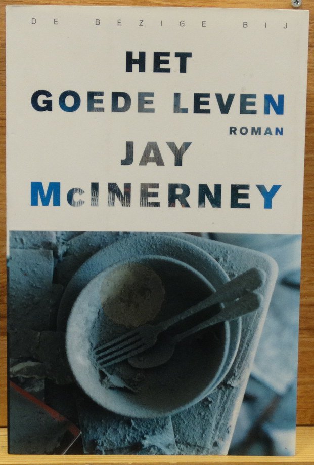 McInerney, Jay - MacInerney, Jay - het goede leven