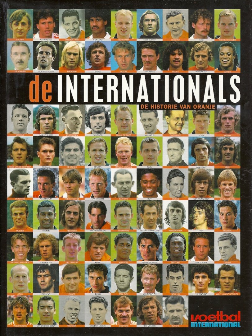 MATTY VERKAMMAN & JOHN VOLKERS & HENRI VAN DER STEEN - De Internationals -De historie van Oranje