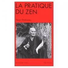 Deshimaru, Taisen - La pratique du Zen