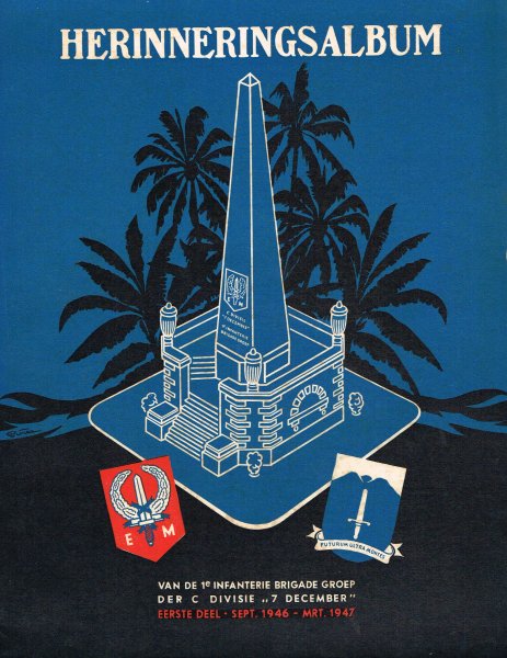 - Herinneringsalbum van de 1e infanterie brigade groep der C divisie "7 december"