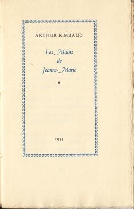 RIMBAUD, Arthur - Les Mains de Jeanne-Marie