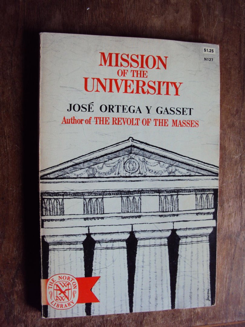 Ortega y Gasset, José - Mission of the University