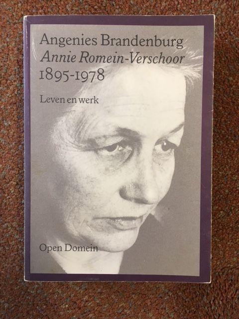 Brandenburg, Angeniest - Annie Romein Verschoor Leven En Werk 1895-1978 / druk 1 (2 delen)