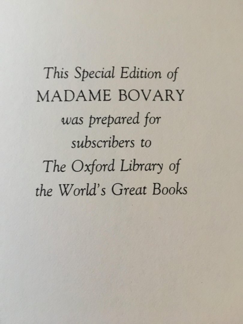 Gustave Flaubert, Malcolm Liepke - The Oxford library of the world’s greatest Books; Madame Bovary, A story of provincial Life