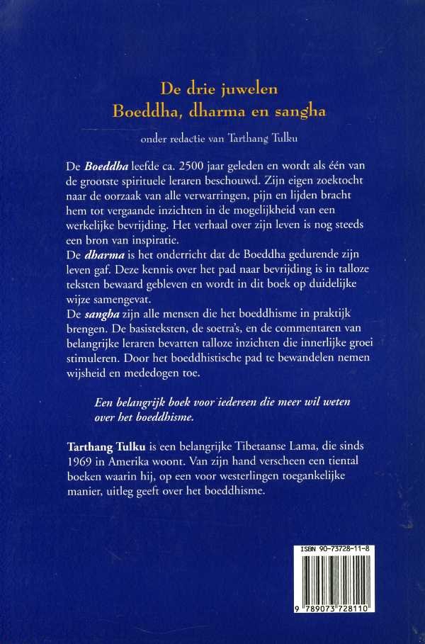 Tulku, Tarthang(Redactie) - De Drie Juwelen. Boeddha Dharma & Sangha.