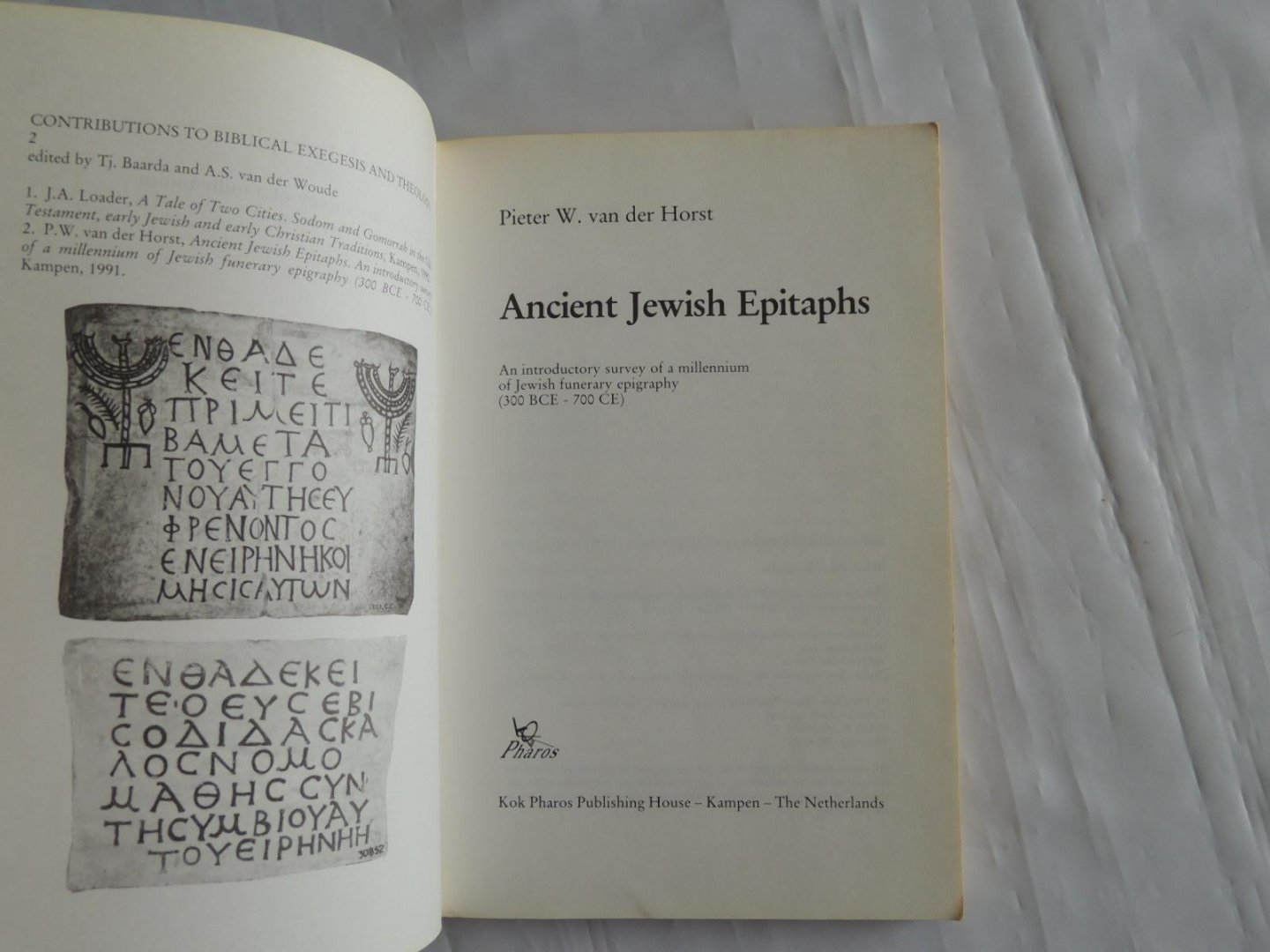 Pieter W. van der Horst - Ancient Jewish Epitaphs - Contributions to Biblical Exegesis and Theology.  An introductory survey of a millennium of Jewish funerary epigraphy (300 BCE - 700 CE).