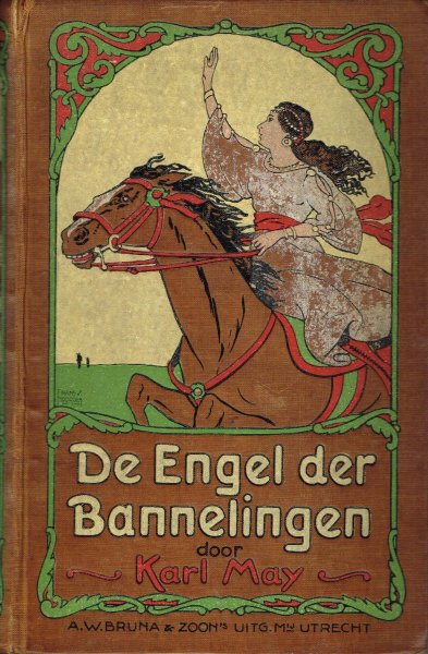 May, K. - De engel der bannelingen / [uit het Duits] bew. door H.E. Dumont ; [ill. F. van Noorden]. - Tweede druk