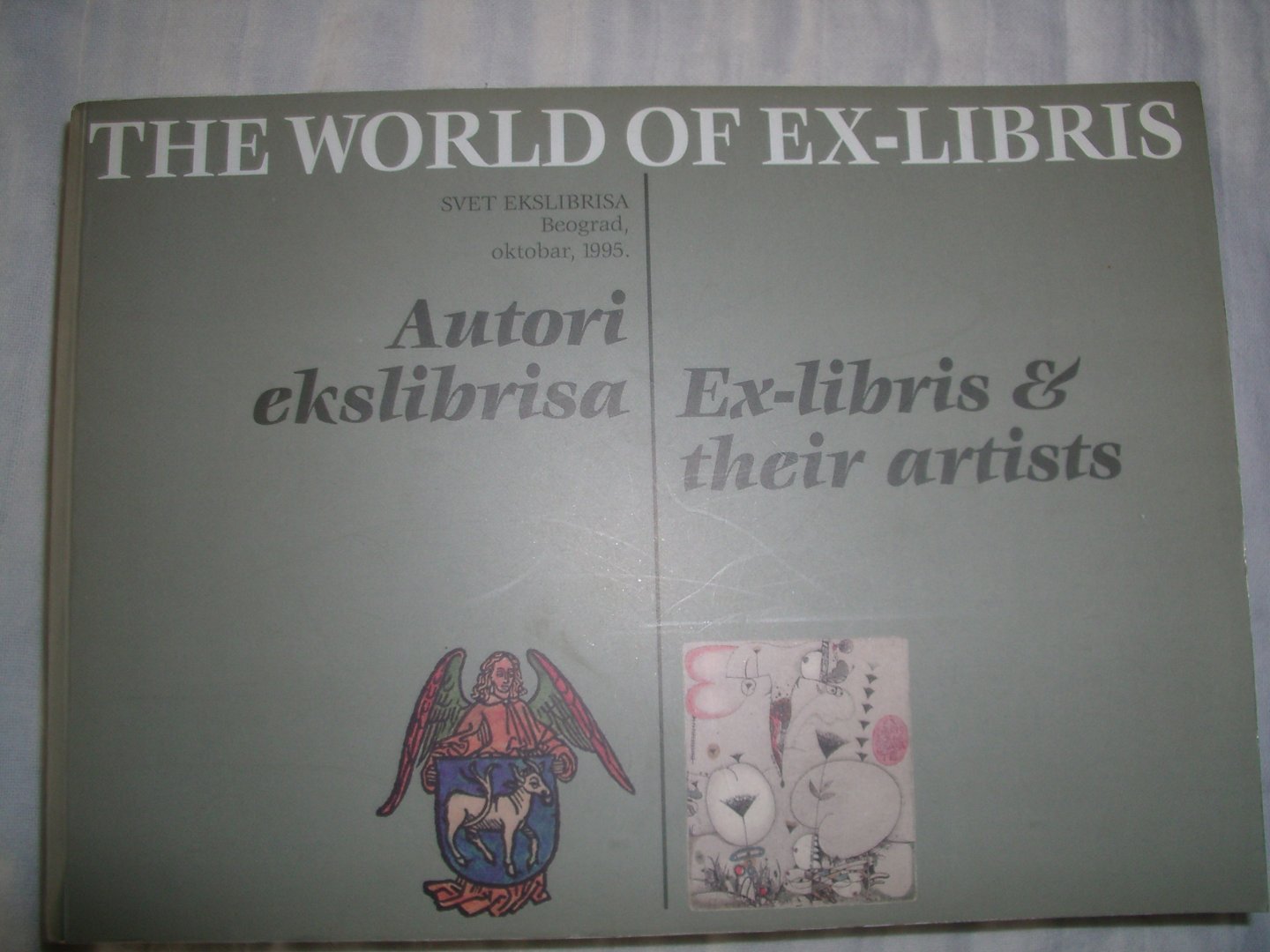 diverse auteurs - The World of Ex-Libris. Autori ekslibrisa/Ex-libris & their artists