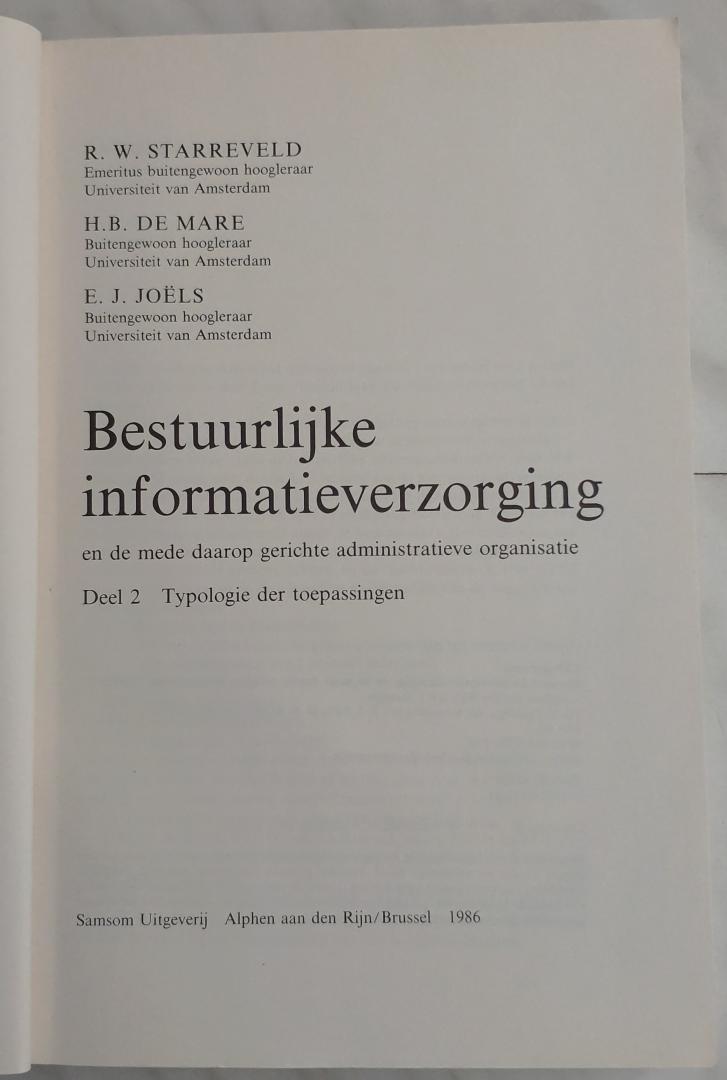 R.W. Starreveld, H.B. de Mare, E.J. Joëls - Bestuurlijke Informatie Verzorging deel 2 typologie der toepassingen (Starreveld, De Mare, Joëls 1986)