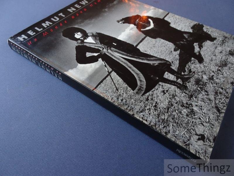 Newton, Helmut. - Un Monde sans Hommes.