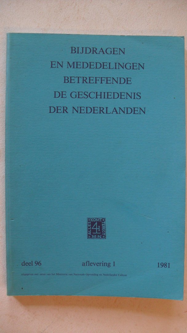 Redactie - Bijdragen en mededelingen betreffende de geschiedenis der Nederlanden  oa: K. van Berkel over A. de Albada