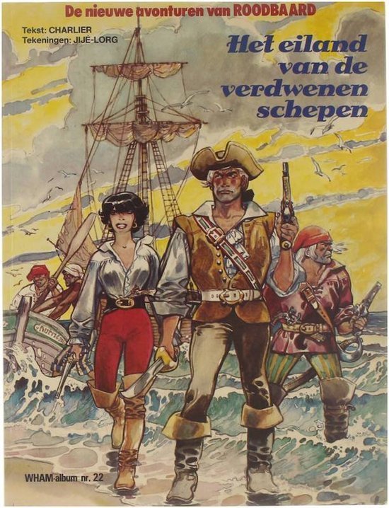 Charlier - De nieuwe avonturen van Roodbaard; : Het eiland van de verdwenen schepen