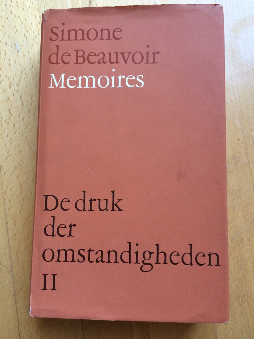 Beauvoir, Simone de - De druk der omstandigheden, dl. II