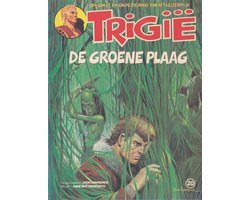 Mike Butterworth - Opkomst en Ondergang van het Keizerrijk Trigië : Eerste Reeks nr. 20 : De Groene Plaag