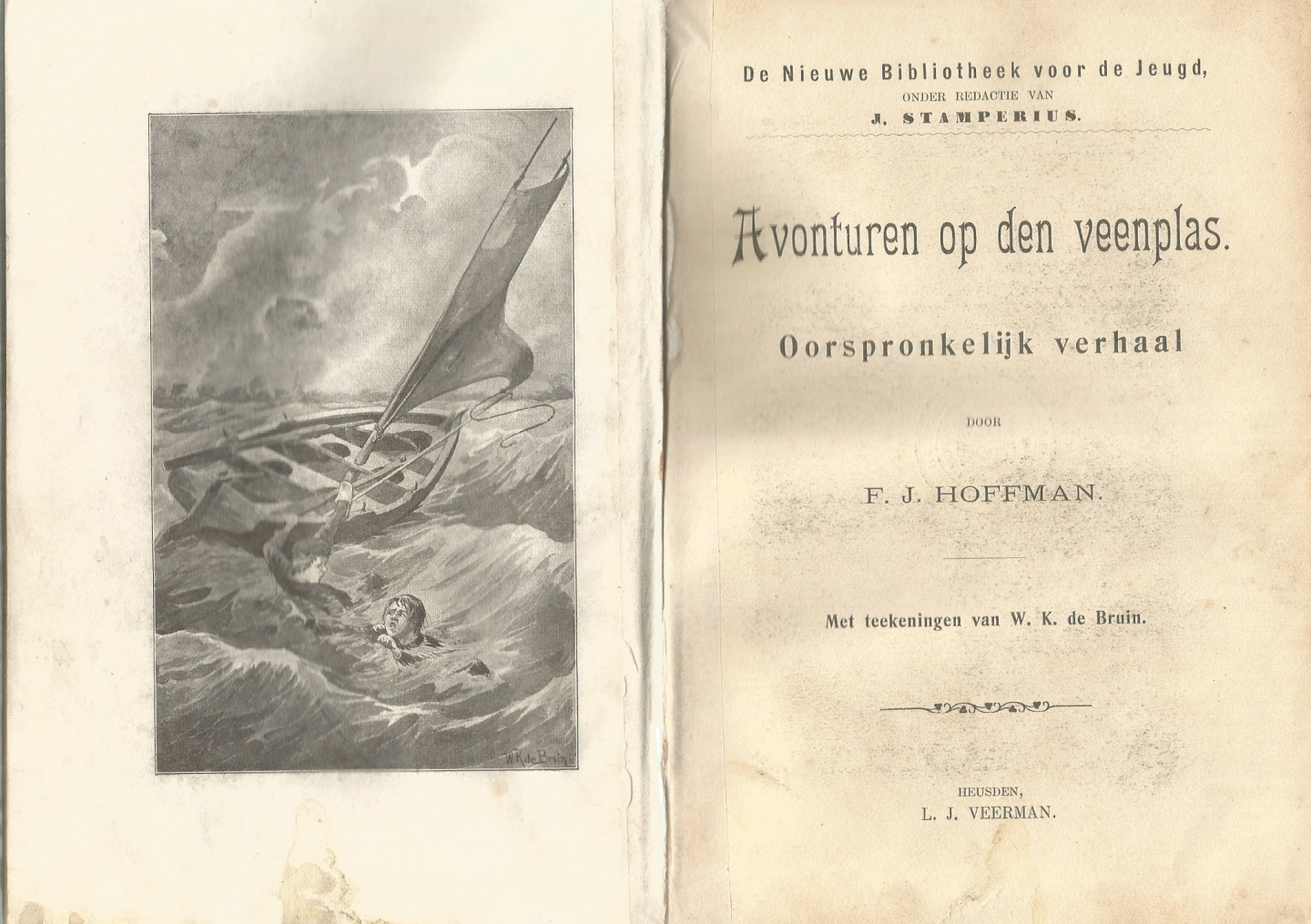 Hoffman  F.J.   MET TEKENINGEN van W.K. De Bruin - AVONTUREN OP DE VEENPLAS