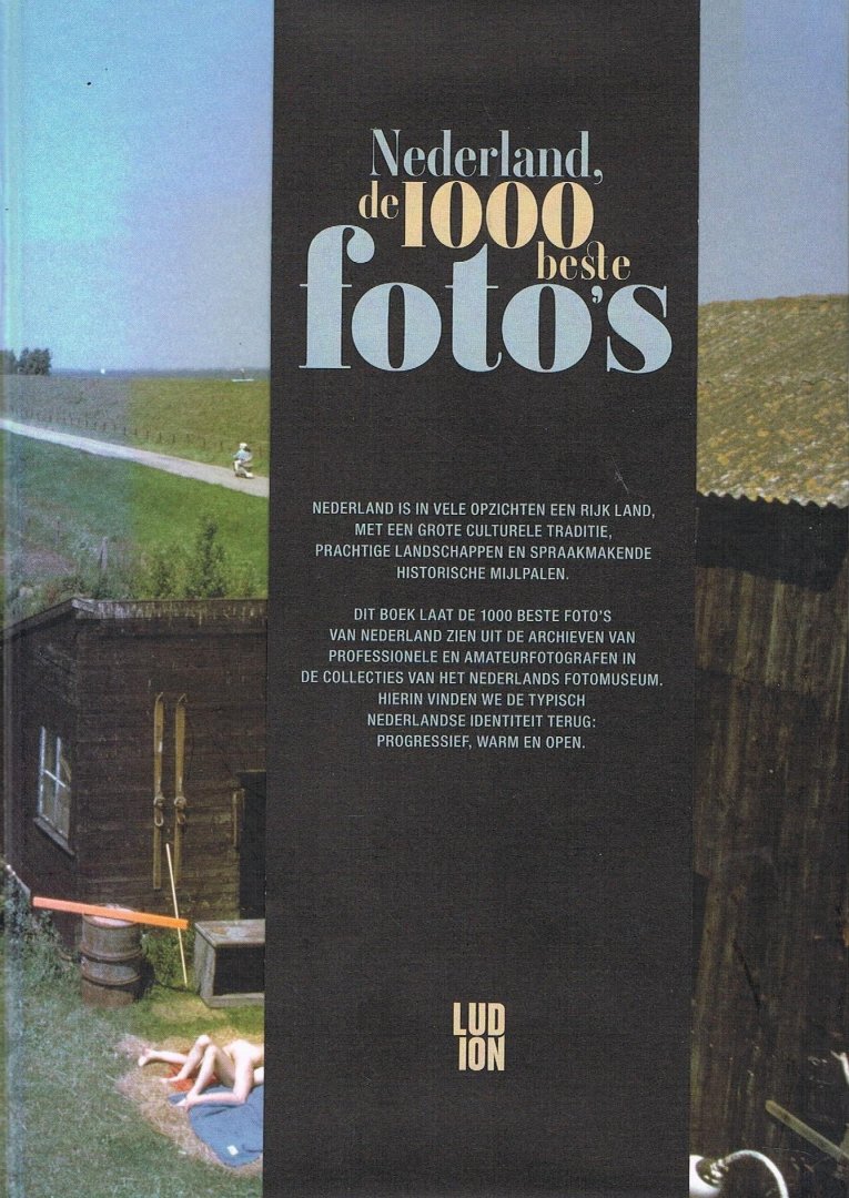 N/A; - Nederland. de 1000 beste foto's.