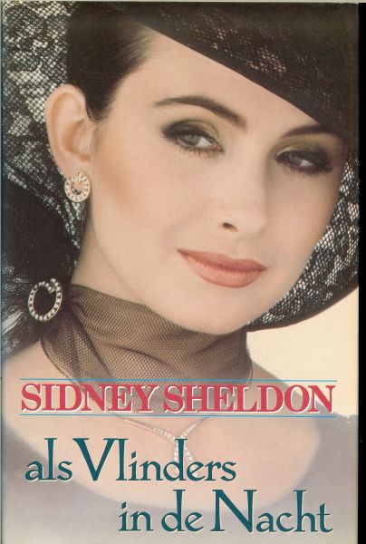 Sheldon, Sidney   .. Vertaling door Hans Kooijman met een prachtig gedicht van Frederico Garcia Lorca - Als vlinders in de nacht